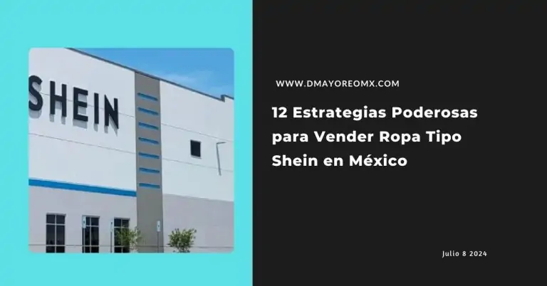 Ropa Shein en México: 12 Estrategias Poderosas para Vender